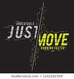 the slogan for running fast is written in yellow and black colors on a dark background