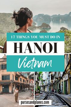 vietnam with text overlay that reads 17 things you must do in hangi