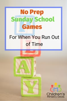 a stack of blocks with the words no prep sunday school games for when you run out of time