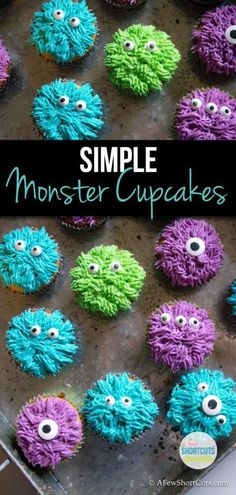 cupcakes decorated with blue and green frosting are on a tray, the words simple monster cupcakes written in black