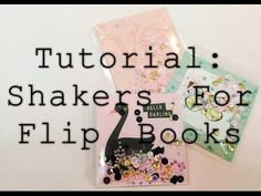 the words, how to make shakers for flip books