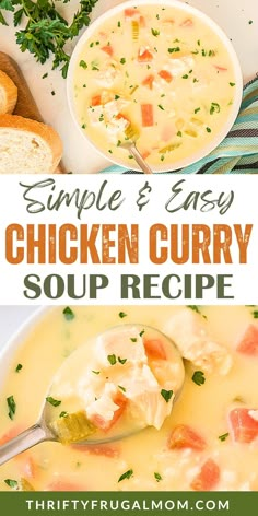 chicken curry soup in a white bowl with bread and parsley on the side text reads simple & easy chicken curry soup recipe