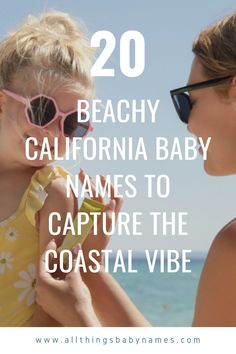 California’s stunning coastline is not just a feast for the eyes; it’s a treasure trove of inspiration for expectant parents. Beachy Baby Names, Cozy Beach Cottage, Southern Baby, California Baby, Spanish Names, Popular Baby Names