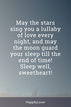 a quote that says, may the stars sing you a lullaby of love every night