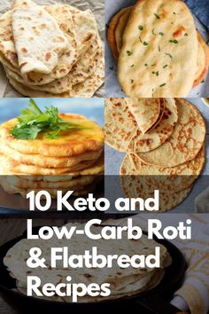 10 keto and low - carb roti & flatbread recipes