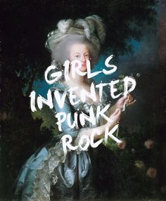 Girls Invented Punk Rock Art, FEMINIST Art Print, Marie Antoinette, Funny Art Print, Gallery Wall Art, Bedroom Wall Print, Vintage Art image 2 Arty Wallpapers, Ally Aesthetic, Punk Rock Art, 1970s Punk, Cake Art Print, Funny Art Print, Print Gallery Wall, Arte Punk