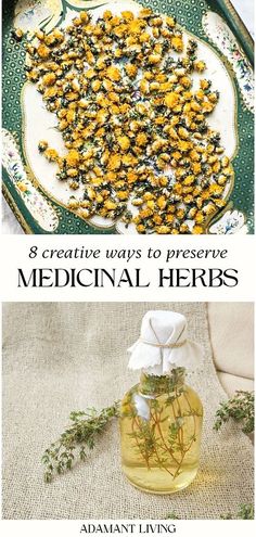 an image of medical herbs in a bottle with the title 8 creative ways to preserve medical herbs