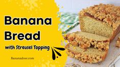 banana bread with streusel topping on a cutting board