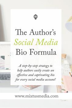 the author's social media bio formula