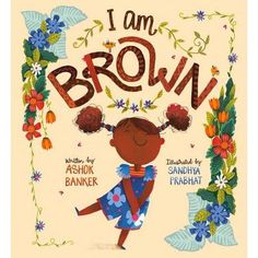 About the Book 

"First published in the United Kingdom in 2020 by Lantana Publishing Ltd., London."

  Book Synopsis 

Brown-skinned children around the world laugh, love and play together in this infectiously joyful book. I am brown. I am beautiful. I am perfect. I designed this computer. I ran this race. I won this prize. I wrote this book. A joyful celebration of the skin you're in--of being brown, of being amazing, of being you. Teach Early Years Award Finalist 2021. UKLA Book Awards Lo I Am Perfect, Childrens Book Cover, Brown I, Book Cover Illustration, I Am Beautiful, Frozen Disney, Children Book Cover, Kids' Book, Ben 10