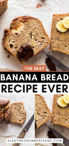 the best banana bread recipe ever is made with whole bananas and chocolate sauce on top