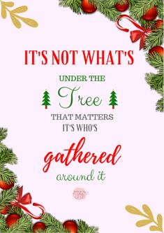 a christmas card with the words it's not what's under the tree that matters