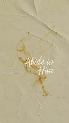 a piece of paper with the words abide in him written on it and an image of a horse