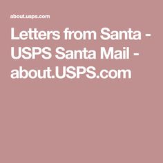 the words letters from santa - usps santa mail about usp's com