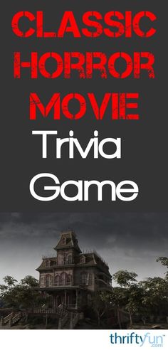 the classic horror movie trivia game