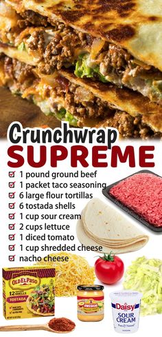 an advertisement for crunchwrap supreme with the ingredients to make it look like they are ready