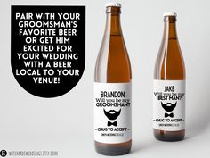 two beer bottles with labels on them that say, pair with your grooms favorite beer