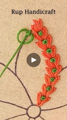 a video demonstrating how to use the rup handicraft technique for embroidery