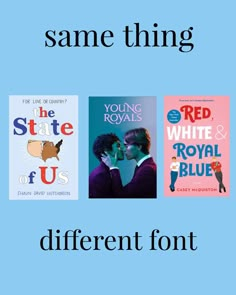 three different books with the words same thing and different font styles on them, all in blue