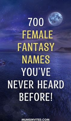 This is the only fantasy feminine name list you'll ever need. Writers who want their female character's name to stand out will love this. Look at this list of 700+ dark, unique & meaningful feminine names right now! These are whimsical names inspired by nature, the moon. Warrior queen names. Ethereal elven princess names. Greek names. Japanese names. Strong baby girl names. Female Character Names. Best Character names. Rare Names. Fantasy Names. fantasy names feminine. fantasy names with meaning Queen Names, Princess Names, Moon Warrior, Whimsical Names, Strong Baby Girl Names