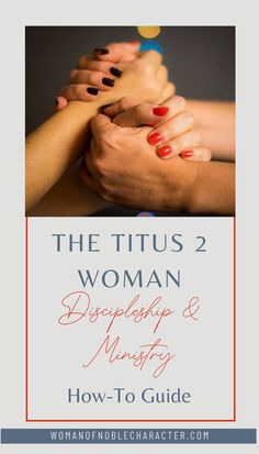 two hands holding each other with the title, the titus 2 woman body language and mystery