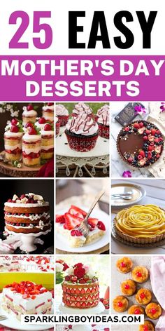 25 easy mother's day desserts that are perfect for the whole family to enjoy