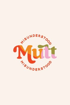 the logo for mutt's sunderstoo, which is designed to look like