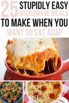 the top 25 easy and delicious meals to make when you want to eat asap