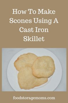 how to make scones using a cast iron skillet