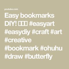 some type of text that says, easy bookmarks diy