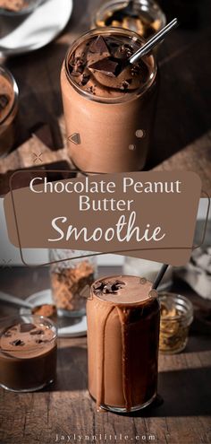 chocolate peanut butter smoothie in a mason jar with the text, chocolate peanut butter smoothie