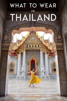 the cover of what to wear in thailand, featuring a woman in a yellow dress