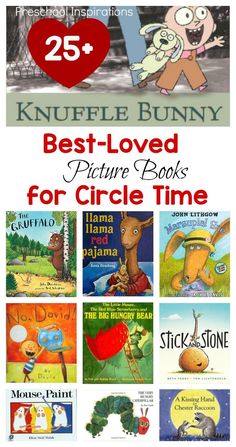 the 25 + best loved picture books for circle time by knueffle bunny and other children's books