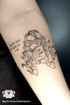 a woman's arm with a tattoo on it that reads, you're just as bad as i am