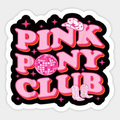 Pink Pony Club Groovy Cowgirl Boots -- Choose from our vast selection of stickers to match with your favorite design to make the perfect customized sticker/decal. Perfect to put on water bottles, laptops, hard hats, and car windows. Everything from favorite TV show stickers to funny stickers. For men, women, boys, and girls. Groovy Cowgirl, Pink Pony Club, Cowgirl Birthday, Pony Club, Small Magnets, Cowgirl Boots, Custom Magnets, Hard Hats, Car Windows