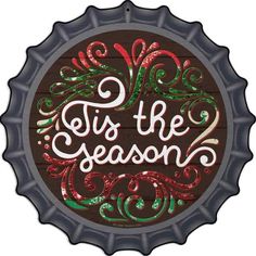 Tis the Season Metal 12" Bottle Cap Circle Sign for Home Wall Garage Decor 12" x 12" High gloss metal Bottle Cap.  Made of the highest quality aluminum for a weather resistant finish.  It is lightweight and durable.  Pre-drilled holes for quick and easy mounting.  Add a ribbon, wire or string to instantly personalize your sign.  Individually shrink-wrapped and proudly made in the USA. Orders are processed within 2 working days upon order receipt.  We ship via USPS First Class Bottle Cap Ornaments, Diy Bottle Cap Crafts, Metal Bottle, Bottle Cap Crafts, Metal Bottles, Diy Bottle, Ornament Ideas, Plaque Sign, Bottle Cap