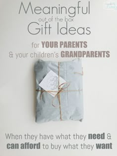 a gift box with a note attached to it that says, when they have what they need and can afford to buy what they want