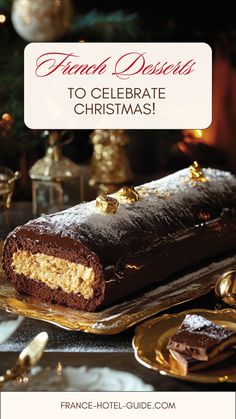 there is a chocolate cake with gold decorations on it and the words french desserts to celebrate christmas