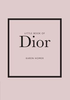 the little book of dior by kaleen homer is shown in black and white