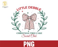 a christmas tree cake logo with the words,'little debblee christmas tree cake social club '