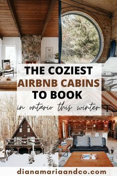 the coziet airbn cabins to book in ontario this winter with text overlay