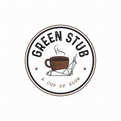 the logo for green stub, a cup of slow coffee