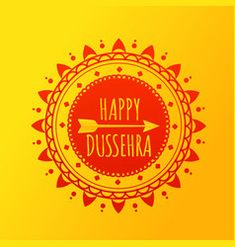 happy dussehria with an arrow in the center on a yellow and red background