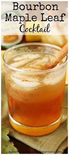 Maple Cocktail, Fall Cocktail Recipes, Bourbon Maple Syrup, Bourbon Cocktail Recipe, Maple Syrup Recipes, Bourbon Recipes, Fall Cocktails Recipes, Cocktail Syrups