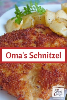 there is a piece of fish and potatoes on the plate with words that read oma's schnitzel