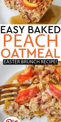 this easy baked peach and oatmeal breakfast is the perfect way to start your day