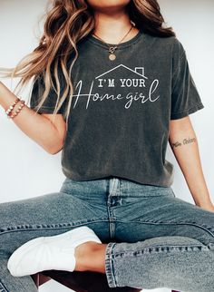 I'm your Home Girl shirt,Realtor shirt,Boss babe Shirt,Women's shirt,Realtor shirt,Realtor Tee, Wife Mom, Gift for Real Estate Agent Bella + Canvas 3001 Model PRODUCT DESCRIPTION: 100% Soft cotton (fibre content may vary for different colors) Light fabric (4.2 oz/yd² (142 g/m Retail fit Tear away label Runs true to size 100% Combed ring spun cotton Made by specially treating the cotton fibers before spinning them into yarn. The result is stronger and smoother fabric. Twill tape covers the should Comfort Colors Tshirt, Dance Mom, Concert Tees, Comfort Colors Tee, Retro Halloween, Look Plus, Knit Cotton, Dye T Shirt, Mom Shirts