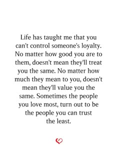 a poem written in black and white with the words life has taught me that you can't control someone's royalty