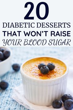 Discover 20 easy diabetic desserts that taste amazing and keep your blood sugar in check! These low-sugar desserts and sugar-free recipes are perfect for anyone with diabetes or looking for healthy desserts for diabetics. Enjoy guilt-free indulgence with these diabetic-friendly dessert recipes. Hypoglycemic Desserts, Good Desserts For Diabetics, Low Carb Dessert Recipes For Diabetics, Yummy Meals For Diabetics, Baked Goods For Diabetics, Blueberry Recipes For Diabetics, Prediabetic Dessert Recipes, Dessert Recipes For Diabetics Type 2, Easy Desserts For Diabetics