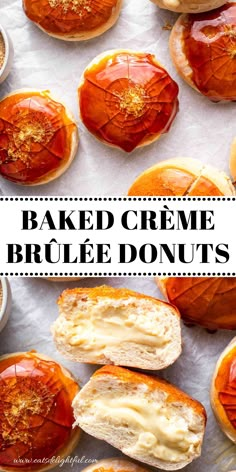 2 stacked images of baked crème brûlée donuts: top image of donuts on parchment paper with tops cracked and bottom image of donut split in half showing custard in center Baking Yeast Recipes, Creme Brulee Recipe Donut, Easy Yeast Dessert Recipes, Creme Brulee Flavored Desserts, Baked Donut Flavors, Creme Brulee Filling, Creme Brulee Doughnut Recipe, Donut Creme Brulee, Creme Brulee Starbucks Recipe